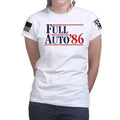 Full Auto 1986 Ladies T-shirt