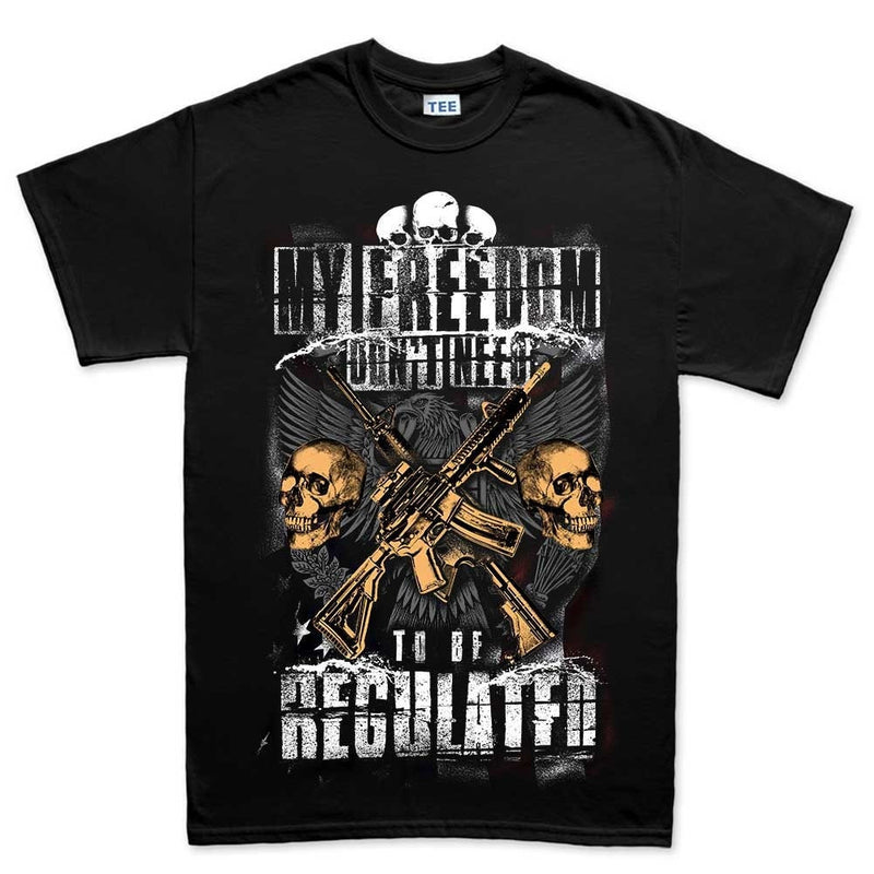Men's Freedom Isn't Regulated T-shirt