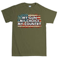 My Gun My Choice Men's T-shirt