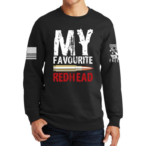 My Favorite Redhead Sweatshirt
