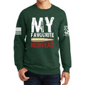 My Favorite Redhead Sweatshirt