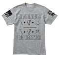 No Dingus No Hammer Men's T-shirt