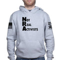 Not Real Activists Unisex Hoodie