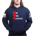 Not Real Activists Unisex Hoodie