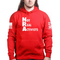 Not Real Activists Unisex Hoodie
