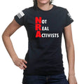 Not Real Activists Ladies T-shirt