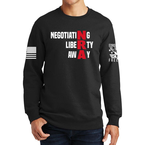 Negotiating Liberty Away Sweatshirt