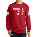 Negotiating Liberty Away Sweatshirt