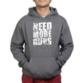 Need More Guns Hoodie