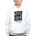 Need More Guns Hoodie