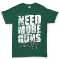 Men's Need More Guns T-shirt