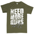 Men's Need More Guns T-shirt