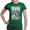 Ladies Never Stop Fighting T-shirt