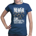 Ladies Never Stop Fighting T-shirt