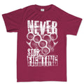 Men's Never Stop Fighting T-shirt