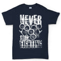 Men's Never Stop Fighting T-shirt