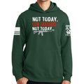 Not Today Gun Grabbers Hoodie