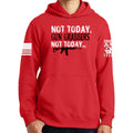 Not Today Gun Grabbers Hoodie