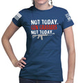 Not Today Gun Grabbers Ladies T-shirt