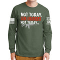 Not Today Gun Grabbers Long Sleeve T-shirt