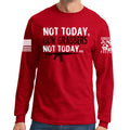 Not Today Gun Grabbers Long Sleeve T-shirt