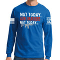 Not Today Gun Grabbers Long Sleeve T-shirt