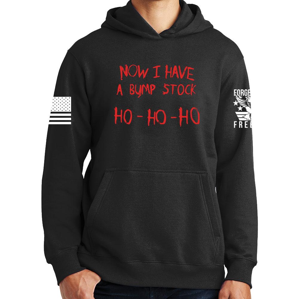 Now I Have A Bump Stock Hoodie