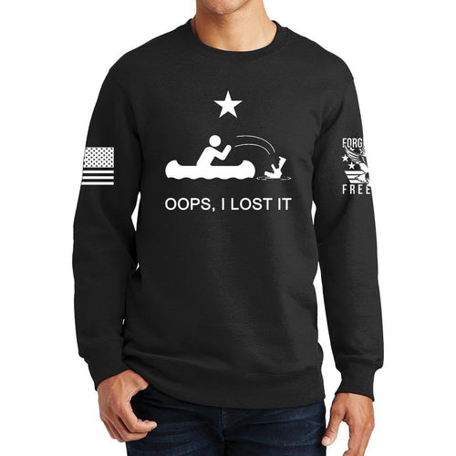 Oops I Lost It Sweatshirt