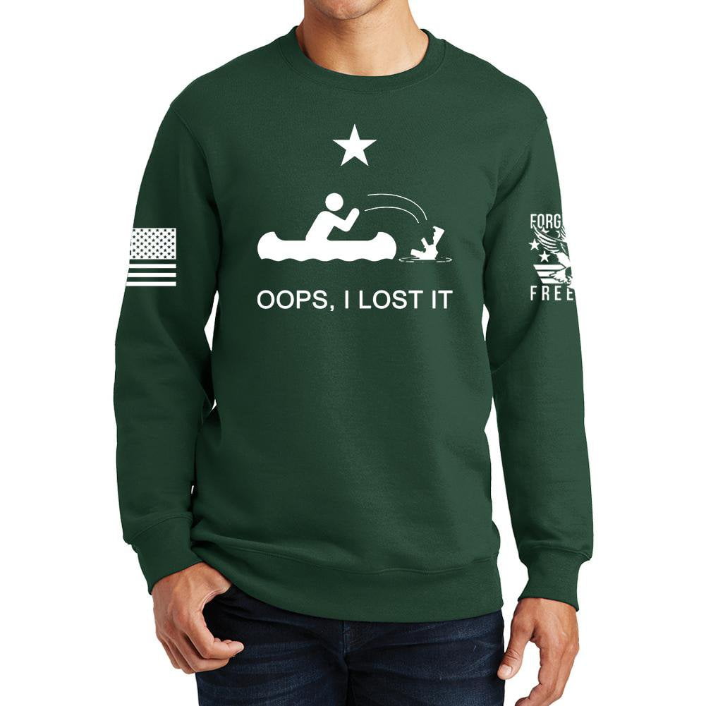 Oops I Lost It Sweatshirt