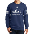 Oops I Lost It Sweatshirt