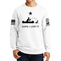Oops I Lost It Sweatshirt