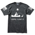 OOPS I Lost It T-shirt