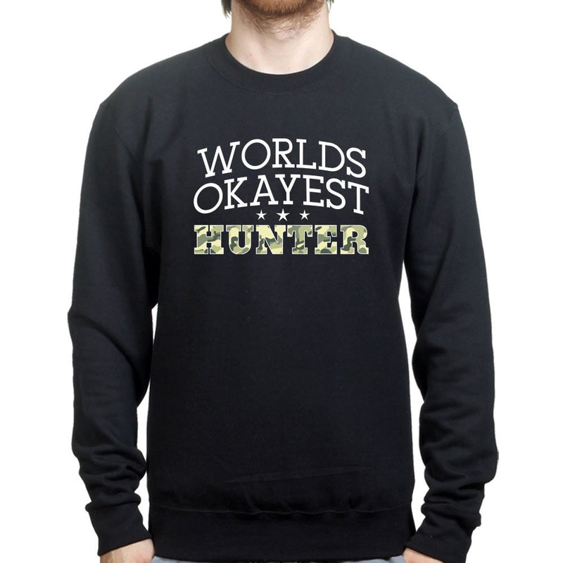 World's Okayest Hunter Sweatshirt
