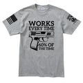 Works All The Time Men's T-shirt