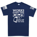 Works All The Time Men's T-shirt