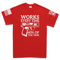 Works All The Time Men's T-shirt