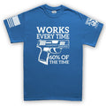 Works All The Time Men's T-shirt