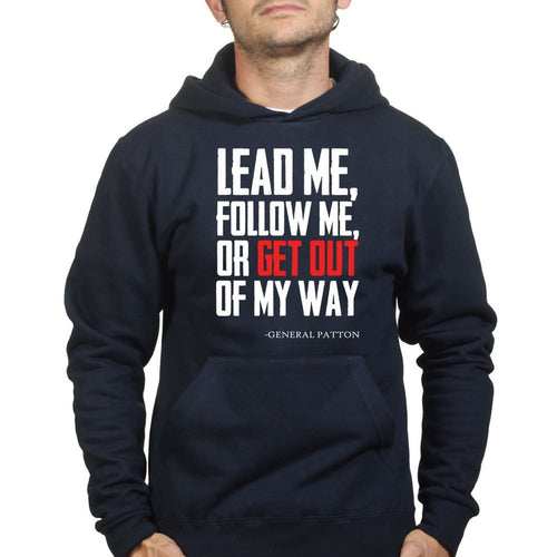 Get Out Of My Way (General Patton) Hoodie