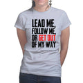 Get Out Of My Way (General Patton) Ladies T-shirt