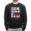 Get Out Of My Way (General Patton) Sweatshirt