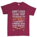Men's Peaceful and Violent T-shirt