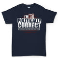 Men's Politically Correct T-shirt