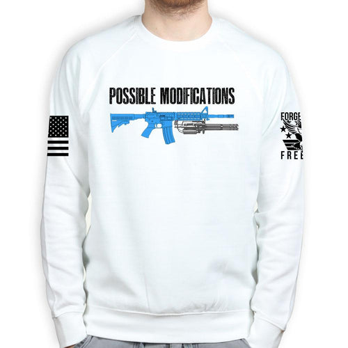 Possible Modifications Gatling Gun Sweatshirt