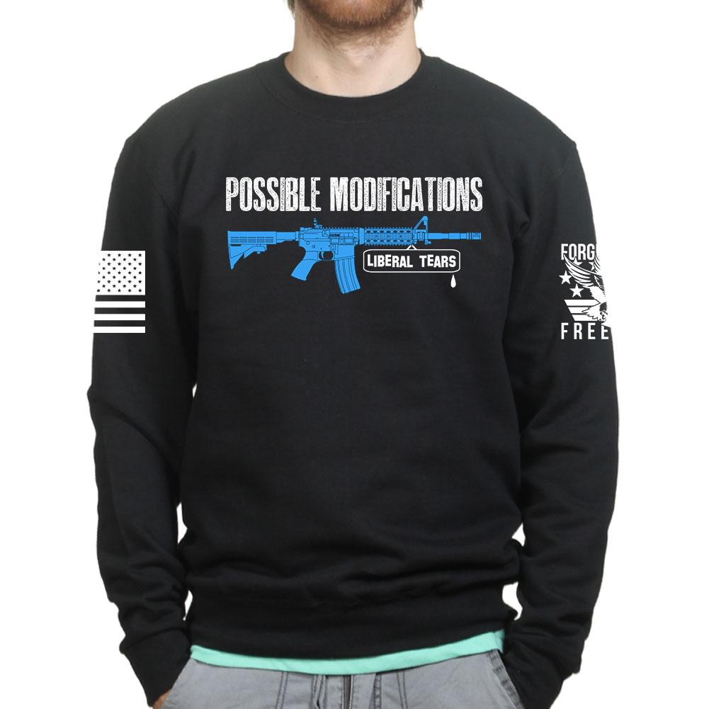 Possible Modifications Liberal Tears Sweatshirt