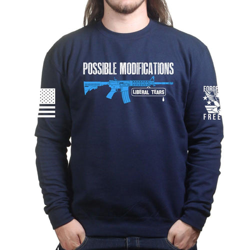 Possible Modifications Liberal Tears Sweatshirt