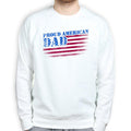 Proud American Dad Sweatshirt