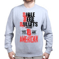 Unisex Bible, Beer & Bullets Sweatshirt