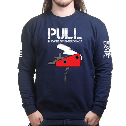 Pull In Case Of Emergency Unisex Sweatshirt