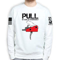 Pull In Case Of Emergency Unisex Sweatshirt