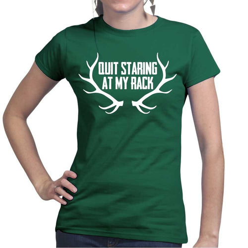 Quite Staring At My Rack Ladies T-shirt